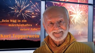 Kurt Tepperweins berührendste Neujahrsbotschaft [upl. by Huda]