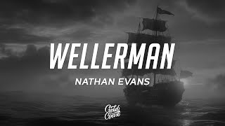 Nathan Evans  Wellerman Sea Shanty Lyrics [upl. by Garlen]