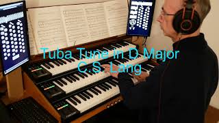 Tuba Tune  CS Lang  Hauptwerk Hereford Cathedral Sample Set [upl. by Delanie]