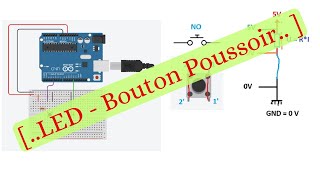 Arduino Episode 10  Contrôler une LED avec un Bouton Poussoir [upl. by Ytinirt]