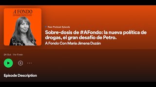 SOBREDOSIS DE AFONDO  LA NUEVA POLÍTICA DE DROGAS EL GRAN DESAFÍO DE PETRO [upl. by Onilatac]