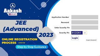 JEEAdvanced2023 Online Registration Process Step by Step Guidance  Aakash BYJUS [upl. by Jannelle]