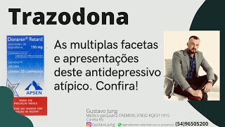 TRAZODONA  DONAREN RETARD  LOREDON  INSERIS XR Atípico útil para INSÔNIA e DISFUNÇÃO ERÁTIL P2 [upl. by Ravaj]