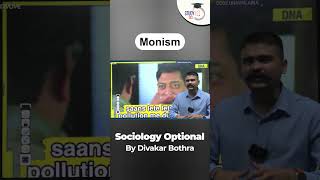 What is Monism Sociology Optional  StudyIQ IAS UPSC IAS CSE IPS [upl. by Notlem]