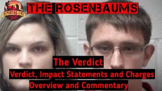 The Rosenbaums  Verdict and Charges Breakdown [upl. by Eetnwahs]