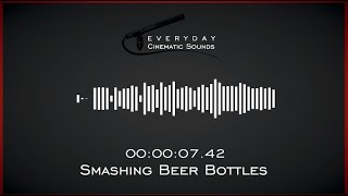 Smashing Beer Bottles  HQ Sound Effects [upl. by Honniball]