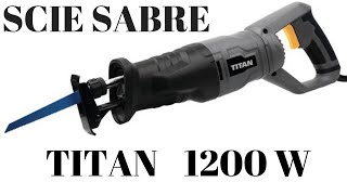 SCIE SABRE 1200 W TITAN BRICODEPOT [upl. by Fortunato156]