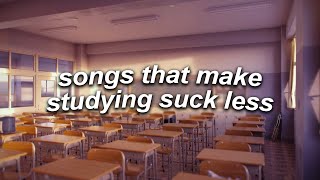 a playlist of songs that make studying suck less [upl. by Dauf]