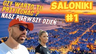 SALONIKI 1  czy warto tu przyjechać nasz pierwszy dzień vlog 78 [upl. by Salomo]