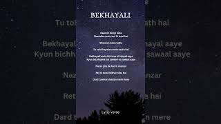 Bekhayali  lyrics [upl. by Pail]