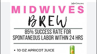 The midwives brew induced my labor at 39 weeks [upl. by Anevad]