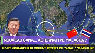 USA et Singapour bloquent projet de canal à 25 Mds USD！Attente de limplication de la Chine [upl. by Eednarb]