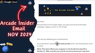 Arcade insider new email amp Nov game update  Nov 2024  qwiklabs qwiklabsarcade2024 [upl. by Dupuy509]