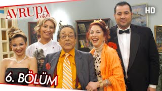 Avrupa Yakası 6 Bölüm  HD [upl. by Narbig]