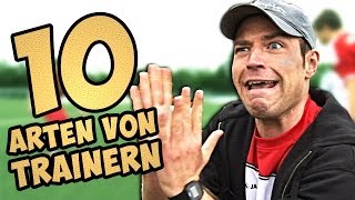 10 Arten von Fußballtrainern  mit uFoneTV und ImbaTorben [upl. by Sheffie474]