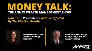 Money Talk How Your Retirement Could Be Affected By The Election Results [upl. by Swinton67]