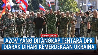 Tentara Ukraina dan Azov yang Ditangkap Rusia Diarak pada Parade Spesial Hari Kemerdekaan Ukraina [upl. by Aciemaj]