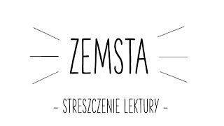 ZEMSTA  animowane streszczenie [upl. by Verdha]