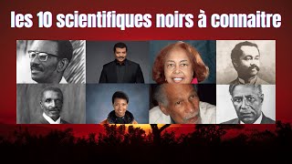 10 scientifiques et inventeurs noirs a connaitre [upl. by Demmahum160]