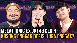 KOCAK 🤣❗ MELATI ONIC KENA ULTY RIGEN JEGEL❗ BOCAH KOSONG TAPI BANYAK BISNISNYA❓ [upl. by Bounds]