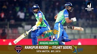 Sylhet Sixers vs Rangpur Riders Highlights  18th Match  Edition 6  BPL 2019 [upl. by Ayram]