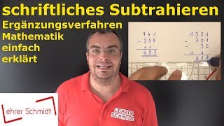 schriftliches Subtrahieren  Ergänzungsverfahren  Mathematik  einfach erklärt  Lehrerschmidt [upl. by Dumond]