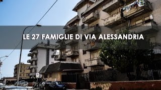 PRIMA PUNTATA quotLE 27 FAMIGLIE DI VIA ALESSANDRIAquot [upl. by Ajnot85]