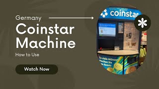 Coinstar Machine  Germany  How it Works [upl. by Glorianna]