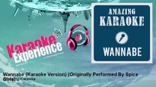 Amazing Karaoke  Wannabe Karaoke Version  Originally Performed By Spice Girls [upl. by Able192]