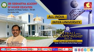 LIVE DAY 4 SSAAHE ALL INDIA INTER UNIVERSITY NETBALL MEN CHAMPION SHIP 202324  ನೇರಪ್ರಸಾರ [upl. by Ronel982]