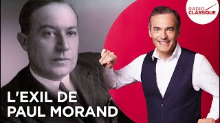 Franck Ferrand raconte  Lexil de Paul Morand récit intégral [upl. by Manda]