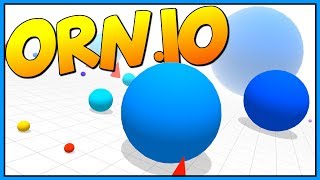 ORNio  THE KING OF BIG BALLS  3D Agario  Lets Play ORNio Gameplay [upl. by Katherine124]