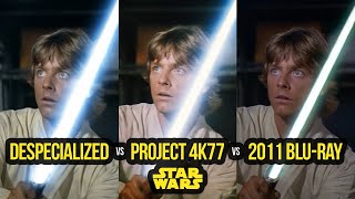 Despecialized vs Project 4K77 vs Star Wars Official 2011 BluRay [upl. by Clift]