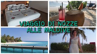 💙 Il mio romanticissimo viaggio di nozze alle Maldive 💙 [upl. by Kan]