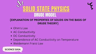 Ohms lawAC ConductivityDC Conductivity Thermal Conductivity Drude Model  Properties of solids [upl. by Ardnuas213]