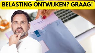 Belasting ontwijken Waarom zou je dat niet doen [upl. by Mandal]