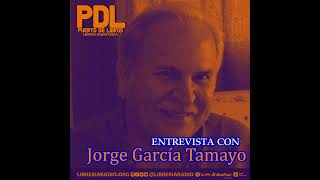 311 Entrevista con Jorge García Tamayo [upl. by Elleahcim]