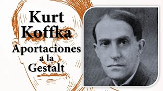 Kurt Koffka Teoría y aportaciones a la GESTALT [upl. by Vaclava89]