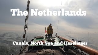 Cruising in the Netherlands Canals North Sea and the IJsselmeer 84 [upl. by Gorga367]