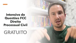 Intensivo Questões FCC  Direito Processual Civil [upl. by Scibert]