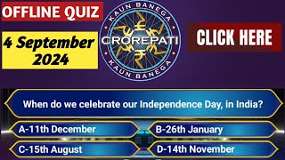 KBC OFFLINE QUIZ ANSWERS  4 September 2024 KBC PLAY ALONG Kbc hindi offline quiz [upl. by Elsa12]