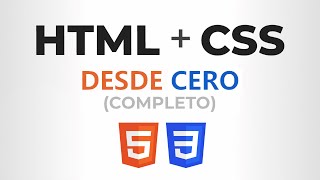 Curso de HTML y CSS desde CERO Completo [upl. by Siuqcram]