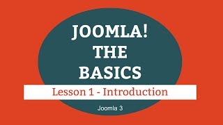 Joomla 3 Tutorial  Lesson 01  Introduction [upl. by Papert]