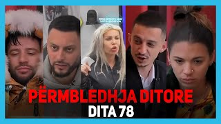 Përmbledhja ditore  Dita 78  Big Brother VIP Kosova [upl. by Ocirrej998]