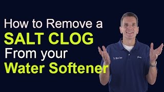 How to Remove a Salt Clog from Your Water Softener [upl. by Aremus]