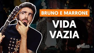 VIDA VAZIA  Bruno e Marrone aula simplificada  Como tocar no Violão [upl. by Eleik]