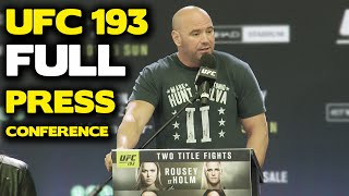 UFC 193 FULL Melbourne Press Conference w Rousey Holm Jedrzejczyk Letourneau Dana White [upl. by Nepsa]