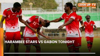 Harambee Stars Vs Gabon Tonight [upl. by Sande]