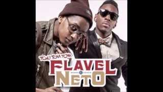 Flavel amp Neto  Tchu tcha tcha Version Française VF 2014 [upl. by Dygert]