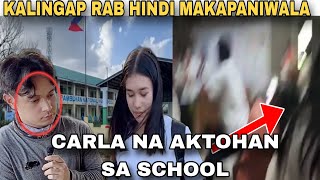 KALINGAP RAB HINDI MAKAPANIWALA SA KANYANG NA AKTOHAN SA SCHOOL KINA CARLAKALINGAP RAB LATEST VLOG [upl. by Irallih16]